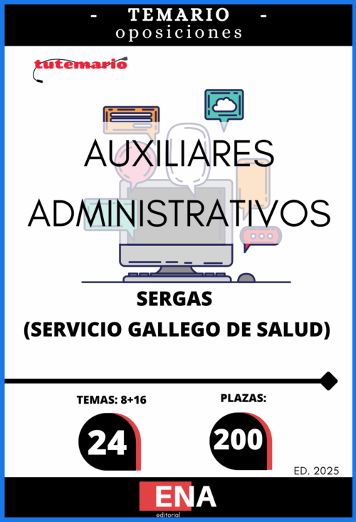 Material de estudio para la Oposición 200 Auxiliar Administrativo para el SERGAS