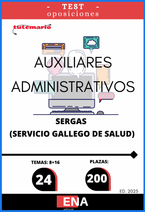 Material de estudio para la Oposición 200 Auxiliar Administrativo para el SERGAS