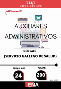 LIBRO TEST, con preguntas (DE CUATRO OPCIONES DE RESPUESTA) sobre los 24 temas solicitados para el estudio de la fase de oposición de las 200 plazas de AUXILIARES ADMINISTRATIVOS, convocadas por el SERGAS, POR RESOLUCIÓN de 21 de agosto de 2025, de la Dirección General de Recursos Humanos, por la que se convoca concurso-oposición para el ingreso en las categorías de grupo auxiliar de la función administrativa, personal de servicios generales y celador/a