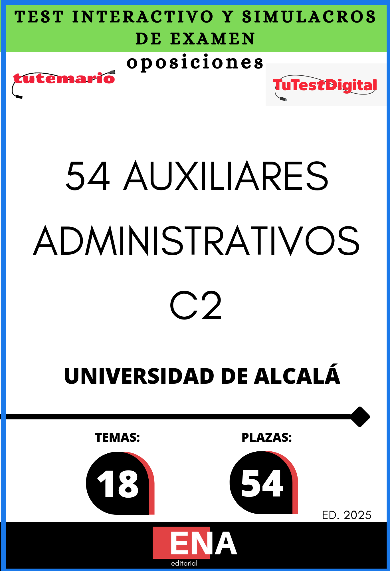 4. TEST. 54 Auxiliar Administrativo Universidad Alcalá INTERACTIVO desde 6,60€
