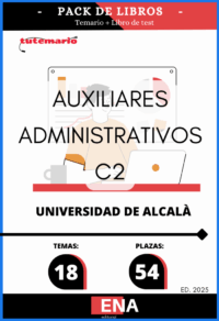 Pack de LIBRO TEMARIO y LIBRO DE TEST, con preguntas (DE CUATRO OPCIONES DE RESPUESTA), sobre los 18 temas solicitados para el estudio de la fase de oposición, de las 54 plazas convocadas por la Universidad de Alcalá por Resolución de 6 de octubre de 2025 de la Gerencia de la Universidad de Alcalá por la que se convocan pruebas selectivas para el ingreso, por el sistema general de concurso oposición libre, en la Escala Auxiliar Administrativa, Grupo C, Subgrupo C2 de la Universidad de Alcalá: Se convocan pruebas selectivas para cubrir cincuenta y cuatro plazas por el sistema general de concurso-oposición, para el acceso a la Escala de Auxiliar Administrativa, grupo C, subgrupo C2 de la Universidad de Alcalá. Del total de las plazas se reservan dos plazas para ser cubiertas por personas con grado de discapacidad igual o superior al 33 por ciento.