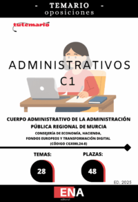LIBRO TEMARIO, sobre los 28 temas solicitados para el estudio de la fase de oposición de las 48 plazas de Administrativos C1, convocadas por la Consejería de Economía, Hacienda, Fondos Europeos y Transformación Digital, por Orden de 19 de septiembre de 2025 de la Consejería de Economía, Hacienda, Fondos Europeos y Transformación Digital, por la que se convocan pruebas selectivas de acceso libre para cubrir 48 plazas del Cuerpo Administrativo de la Administración Pública Regional. (Código CGX00L24-8).