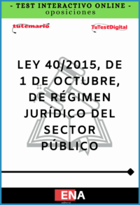 LEY 40/2015 de 1 de octubre Del Régimen Jurídico del Sector Público en España.