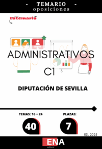 LIBRO TEMARIO, sobre los 40 temas (16+24) solicitados para el estudio de la fase de oposición de las 7 plazas de administrativo/administrativa vacantes en la plantilla de personal funcionario, correspondientes a las O.E.P. de 2023 y 2024 de la Diputación de Sevilla, publicada en el B.O.P. n.º 147, de 1 de agosto.