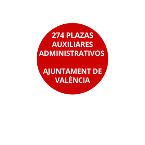 OPOSICIONES AUXILIAR ADMINISTRATIVO AYUNTAMIENTO DE VALENCIA 274 PLAZAS ED. 2025