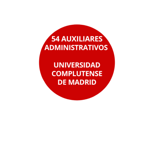 54 AUXILIARES ADMINISTRATIVOS C2 UCM MADRID