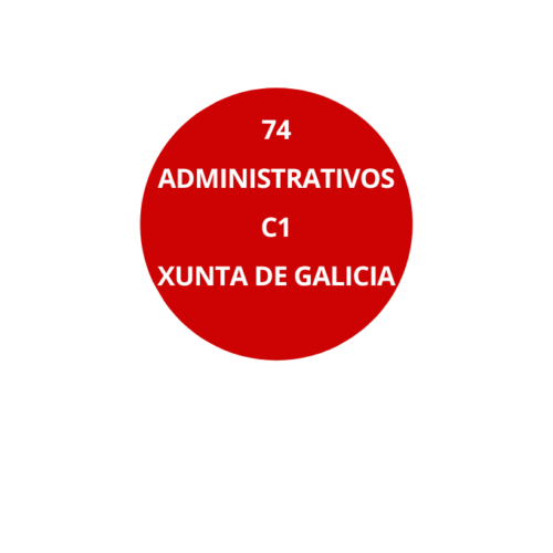 74 ADMINISTRATIVO C1 OPOSICIÓN XUNTA DE GALICIA ED.2026