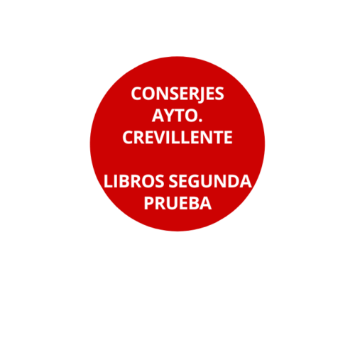 SEGUNDA PRUEBA CONSERJE CREVILLENTE