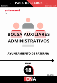 Pack de LIBRO TEMARIO y LIBRO DE TEST, con preguntas (DE CUATRO OPCIONES DE RESPUESTA), sobre los 18 temas solicitados para el estudio de la convocatoria y proceso de selección para la formación de una bolsa de trabajo de auxiliar administrativo/a, pertenecientes al grupo C, subgrupo C2, escala de administración general, subescala de auxiliar administrativo/a del Ayuntamiento de Paterna. Por acuerdo de la Junta de Gobierno Local, en sesión ordinaria celebrada el día 20 de noviembre de 2025 y publicada en el Boletín Oficial de la Provincia de Valencia el 27 de noviembre de 2025.
