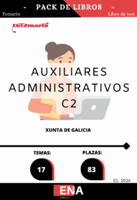 9. TEMARIO y TEST. Oposición 83 Auxiliares Administrativos Xunta de Galicia. Formato PDF