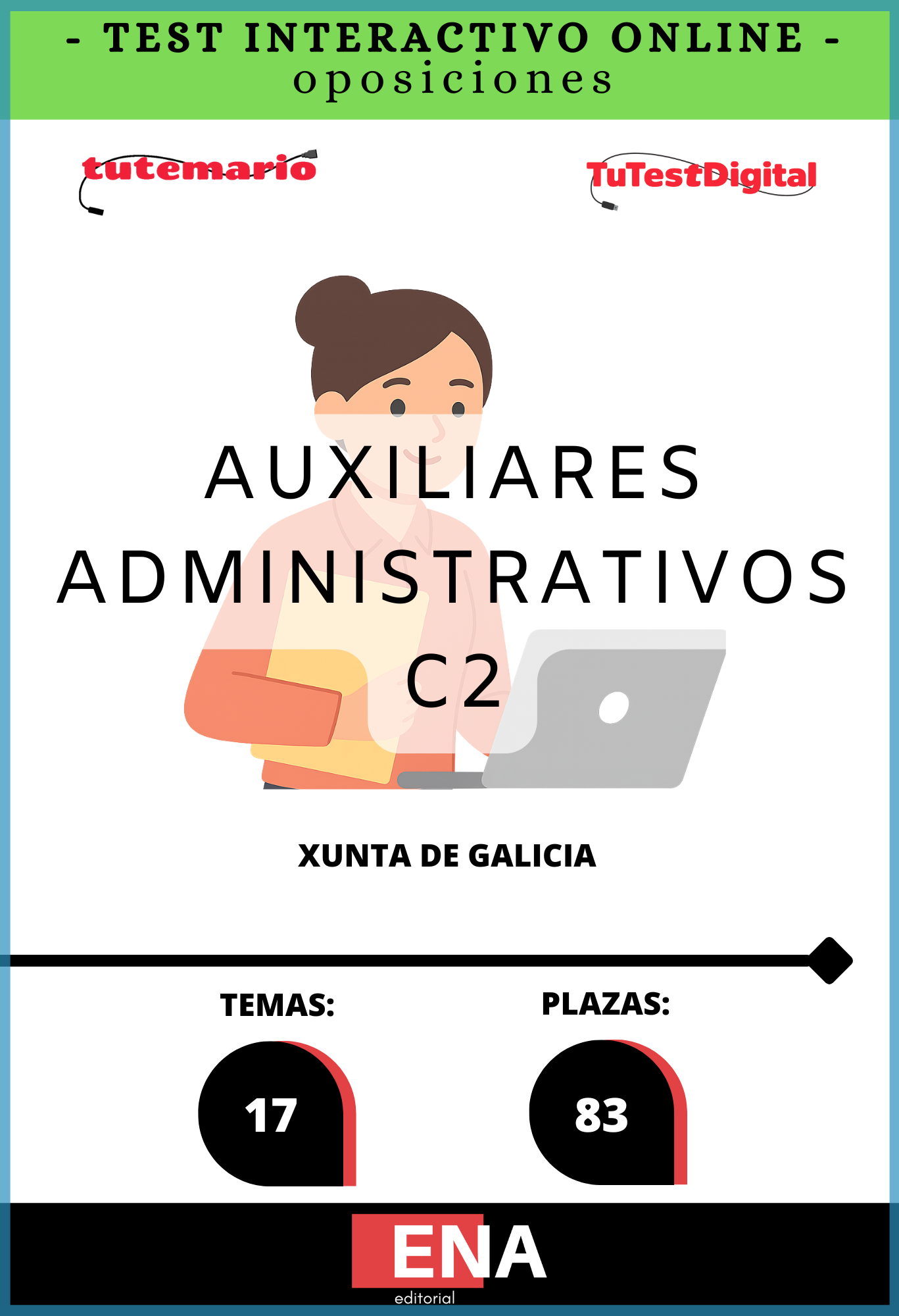 Material de estudio para la Oposición 83 Auxiliares Administrativos Xunta de Galicia