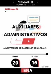LIBRO TEMARIO, sobre los 20 temas solicitados para el estudio de la primera fase de las oposiciones convocadas por el Ayuntamiento de Castellón de la Plana para 16 plazas de Auxiliar Administrativo C2. Publicado en el BOP nº 137 del 15 de noviembre de 2025. Convocatoria para la cobertura en propiedad mediante oposición turno libre según OFERTA DE EMPLEO PÚBLICO: años 2022, 2023, 2024 y 2025:de 16 Auxiliar administrativo/a, subgrupo C2: