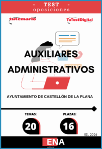 LIBRO DE TEST, con preguntas (DE CUATRO OPCIONES DE RESPUESTA), los 20 temas solicitados para el estudio de la primera fase de las oposiciones convocadas por el Ayuntamiento de Castellón de la Plana para 16 plazas de Auxiliar Administrativo C2. Publicado en el BOP nº 137 del 15 de noviembre de 2025. Convocatoria para la cobertura en propiedad mediante oposición turno libre según OFERTA DE EMPLEO PÚBLICO: años 2022, 2023, 2024 y 2025:de 16 Auxiliar administrativo/a, subgrupo C2: