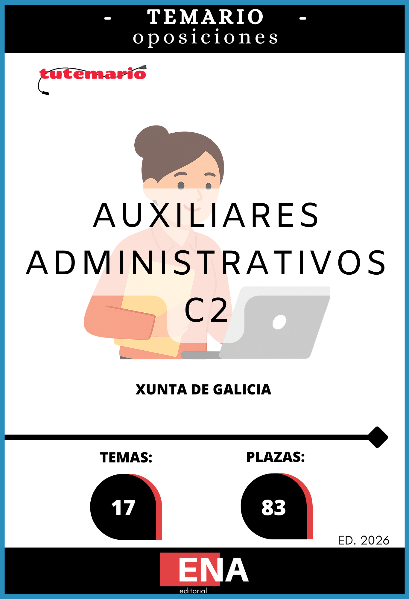 Material de estudio para la Oposición 83 Auxiliares Administrativos Xunta de Galicia