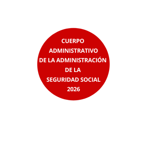 OPOSICIÓN CUERPO ADMINISTRATIVO SEGURIDAD SOCIAL