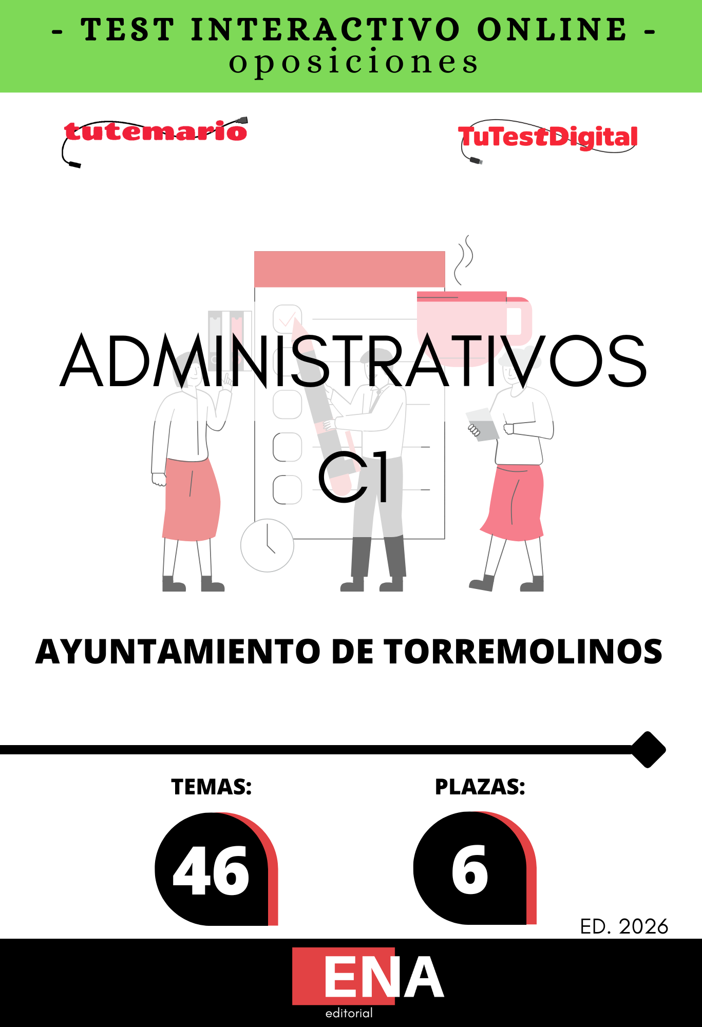 0. TEST. Oposición 6 Administrativos C1 Ayuntamiento Torremolinos. Formato INTERACTIVO desde 13€ al mes