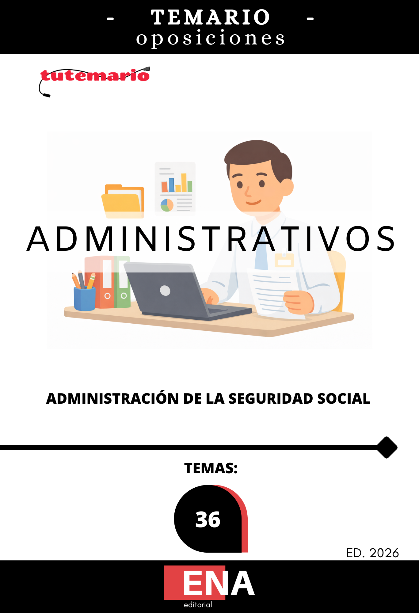 Material de estudio para la Oposición 1056 plazas Cuerpo Administrativo Seguridad Social.