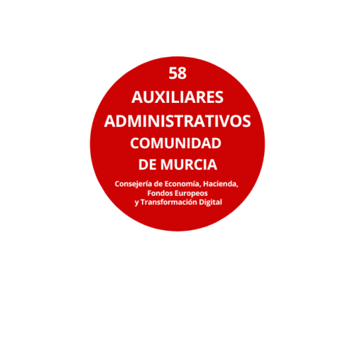 Segunda prueba oposición 58 Auxiliares Administrativos Murcia