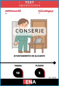 LIBRO DE TEST, con preguntas (DE CUATRO OPCIONES DE RESPUESTA). Sobre los 10 temas solicitados para el estudio de la fase de oposición de las 5 plazas de Conserjes: La Junta de Gobierno Local del Excmo. Ayuntamiento de Alicante, en su sesión celebrada el día 30 de septiembre de 2025, acordó aprobar la convocatoria y las bases específicas de las pruebas selectivas para la provisión de personal funcionario de carrera y personal laboral fijo para cubrir varias plazas de Conserje, Oficial/a conductor/a del parque móvil y Técnico/a auxiliar de información juvenil por el turno libre, correspondientes a la oferta de empleo público de los años 2023 y 2024 del Excmo. Ayuntamiento de Alicante.
