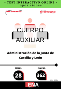 TEST INTERACTIVO, con preguntas (DE CUATRO OPCIONES DE RESPUESTA), sobre los 28 temas solicitados para el estudio de las oposiciones de 362 plazas del Cuerpo Auxiliar, convocadas por la Administración de Castilla y León, por de 7 de enero de 2026, de la Viceconsejería de Administraciones Públicas y Atención al Ciudadano, por la que se convocan procesos selectivos para el ingreso, por el sistema de acceso libre, en los Cuerpos Administrativo y Auxiliar de la Administración de la Comunidad de Castilla y León.