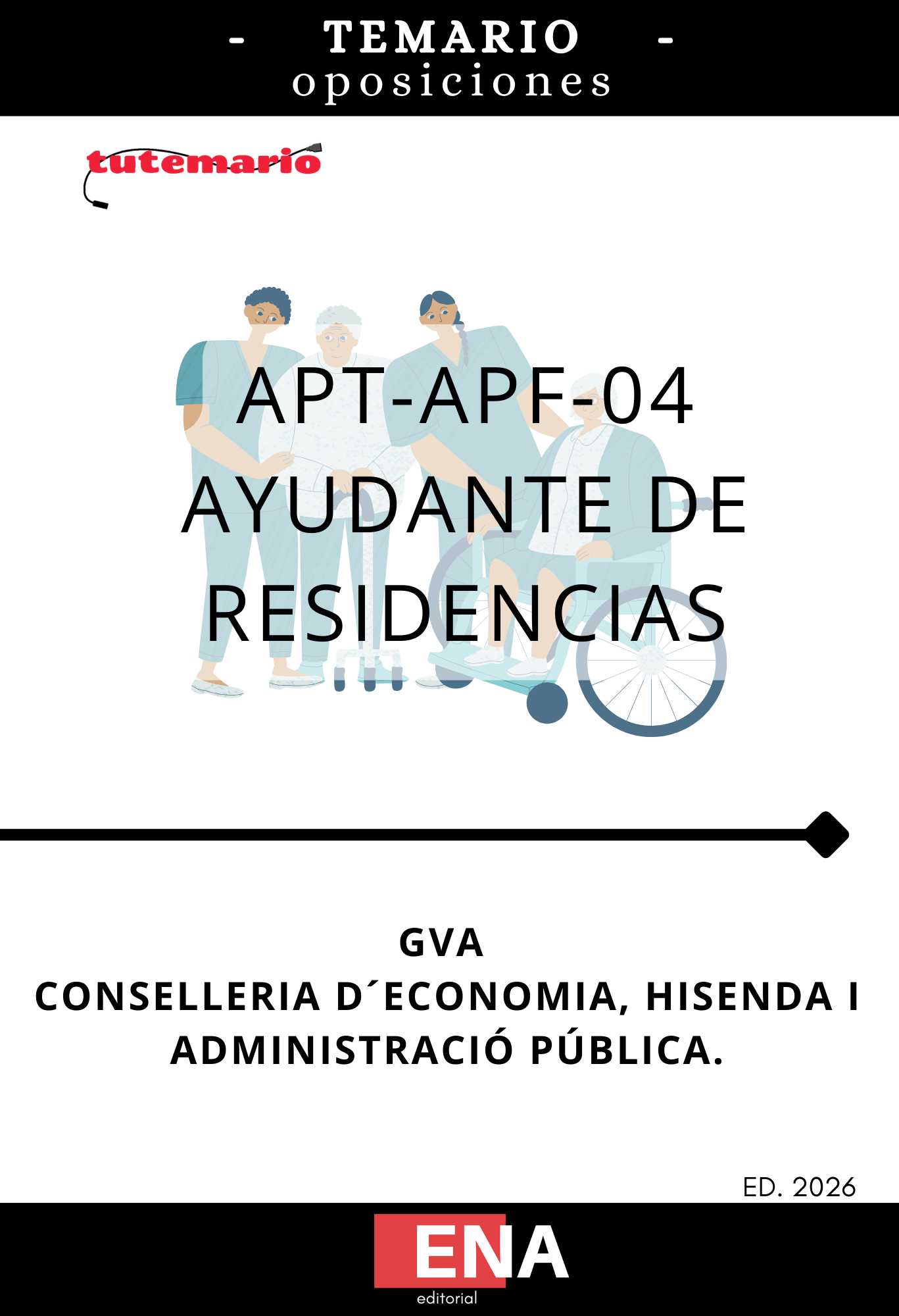 TEMARIO. Oposición Ayudante de Residencias GVA APF-04