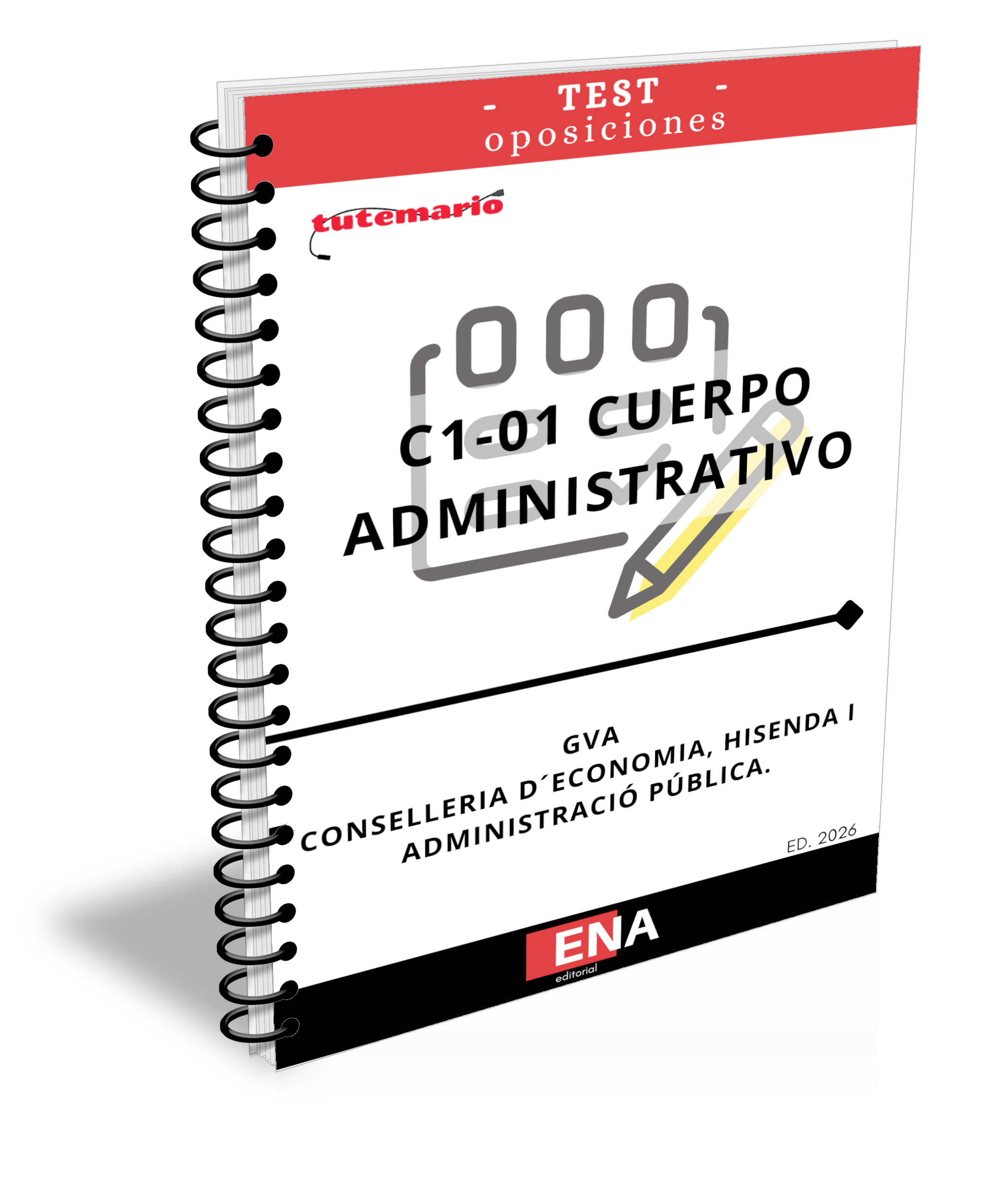 TEST. Oposición Cuerpo Administrativo C1-01 GVA ED 2026 Convocatoria 64/25