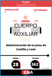 LIBRO DE TEST, con preguntas (DE CUATRO OPCIONES DE RESPUESTA), sobre los 28 temas solicitados para el estudio de las oposiciones de 362 plazas del Cuerpo Auxiliar, convocadas por la Administración de Castilla y León, por de 7 de enero de 2026, de la Viceconsejería de Administraciones Públicas y Atención al Ciudadano, por la que se convocan procesos selectivos para el ingreso, por el sistema de acceso libre, en los Cuerpos Administrativo y Auxiliar de la Administración de la Comunidad de Castilla y León.