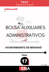 TEST oposición Bolsa Auxiliares Administrativos Ayuntamiento Benifaió. Formato PDF