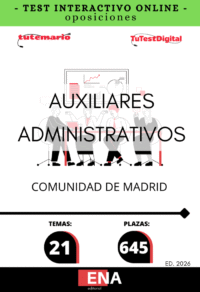 TEST INTERACTIVO. Oposición 645 Plazas Auxiliar Administrativo Comunidad Madrid. INTERACTIVO desde 9,5€ mes