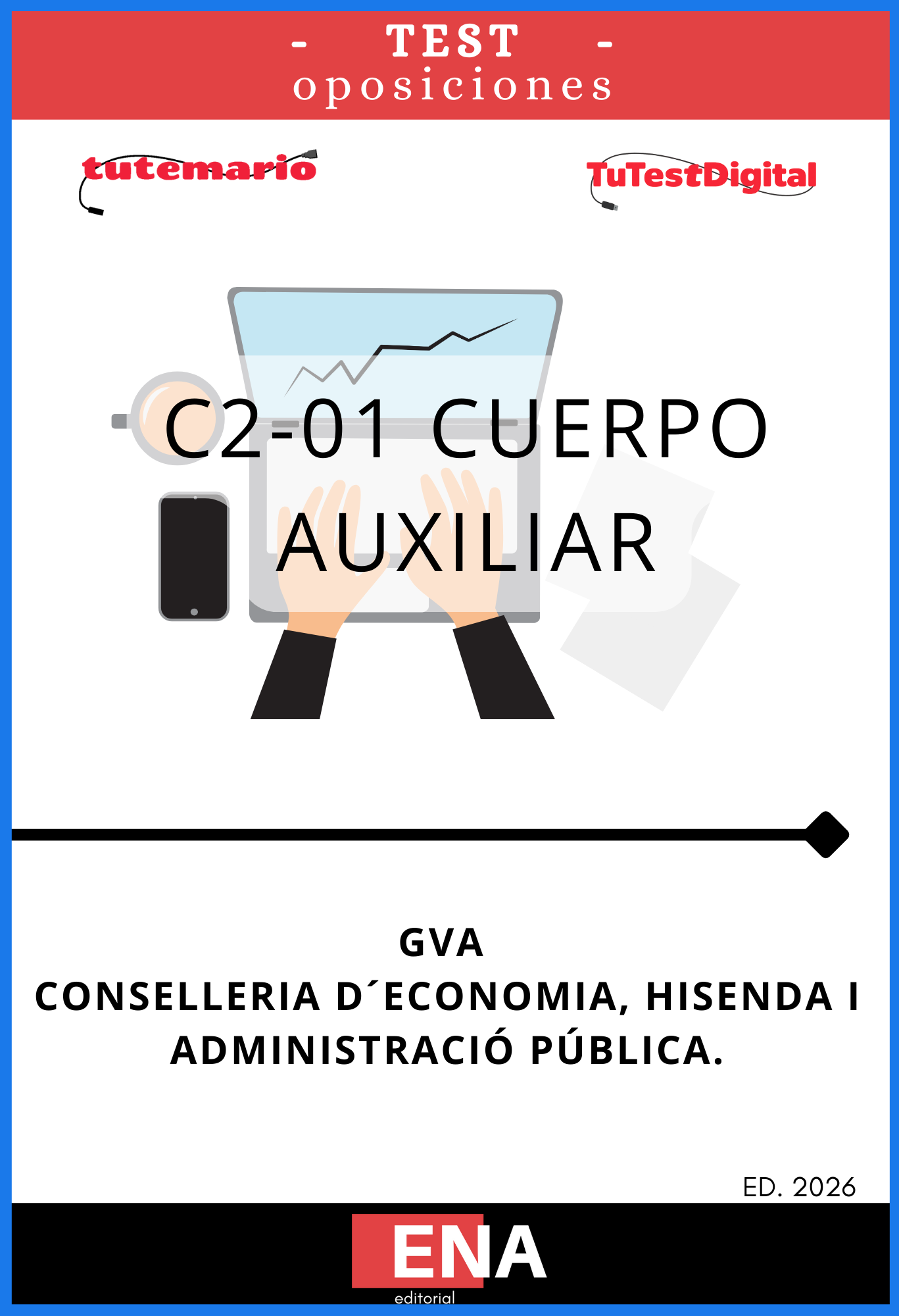Libros oposición GVA C2-01 Cuerpo Auxiliar Libros de oposiciones para GVA C2-01 Cuerpo Auxiliar de 18€ a 147€