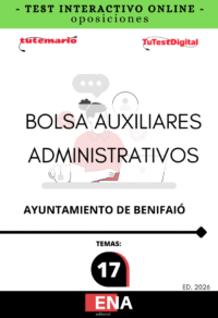 TEST INTERACTIVO oposición Bolsa Auxiliares Administrativos Ayuntamiento Benifaió. INTERACTIVO desde 7€ mes 