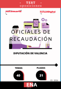 Material de estudio TEMARIOS y TEST para la convocatoria oposición Oficiales Recaudación Diputación de Valencia