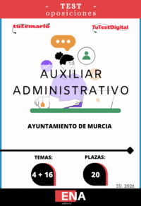 Material de estudio TEMARIOS y TEST para la convocatoria Auxiliar Administrativo Ayuntamiento de Murcia. ED 2026.