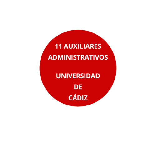 Oposición 11 Auxiliares Administrativos Universidad de Cádiz ED. 2026