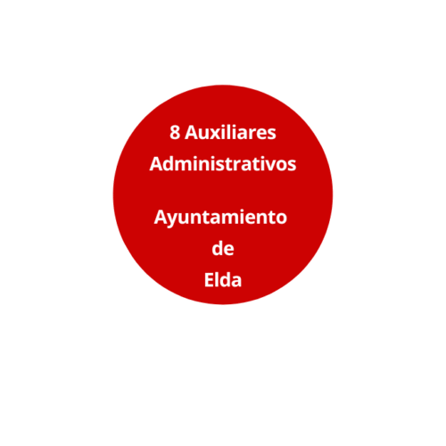 Oposición 8 Auxiliares Administrativos Ayuntamiento de Elda ED. 2026
