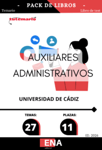 Material de estudio TEMARIOS y TEST para la convocatoria Oposición 11 Auxiliares Administrativos Universidad de Cádiz ED. 2026