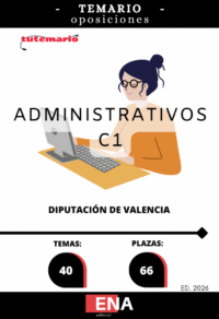 Material de estudio TEMARIOS y TEST para la convocatoria 66 plazas C1 Administrativo Diputación Valencia DIVAL ED. 2026