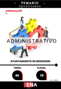 Material de estudio TEMARIOS y TEST para la convocatoria Oposición 19 Administrativos Ayuntamiento de Benidorm ED. 2026