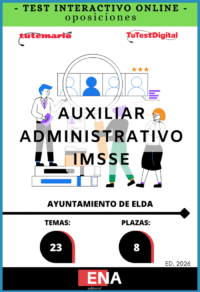 0. TEST INTERACTIVO oposición 8 Auxiliares Administrativos IMSSE Ayuntamiento de Elda ED. 2026 Desde 6,00€ mes