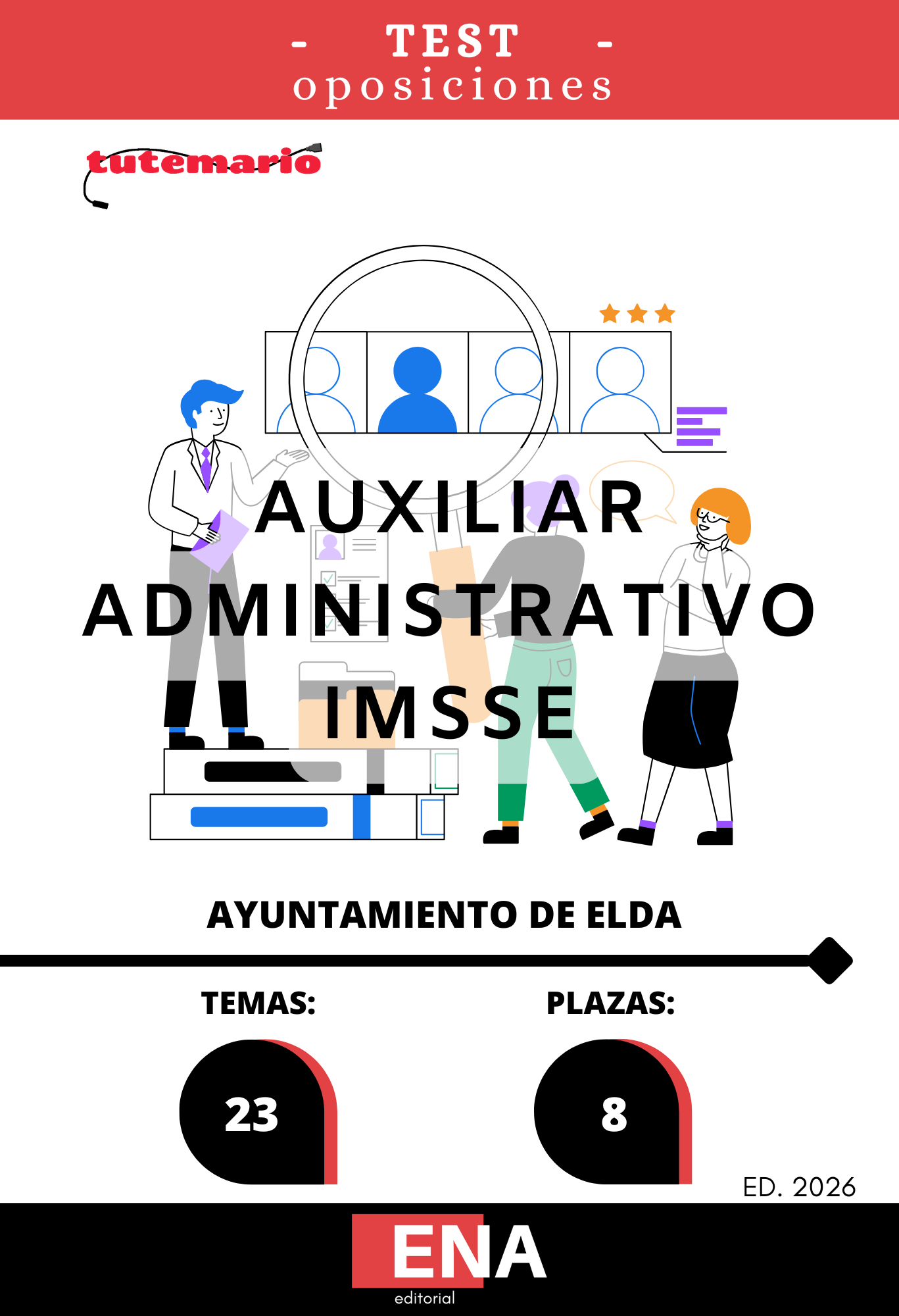 6. TEST Oposición 8 Auxiliares Administrativos Ayuntamiento de Elda ED. 2026 FORMATO PDF