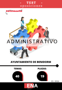 Material de estudio TEMARIOS y TEST para la convocatoria Oposición 19 Administrativos Ayuntamiento de Benidorm ED. 2026