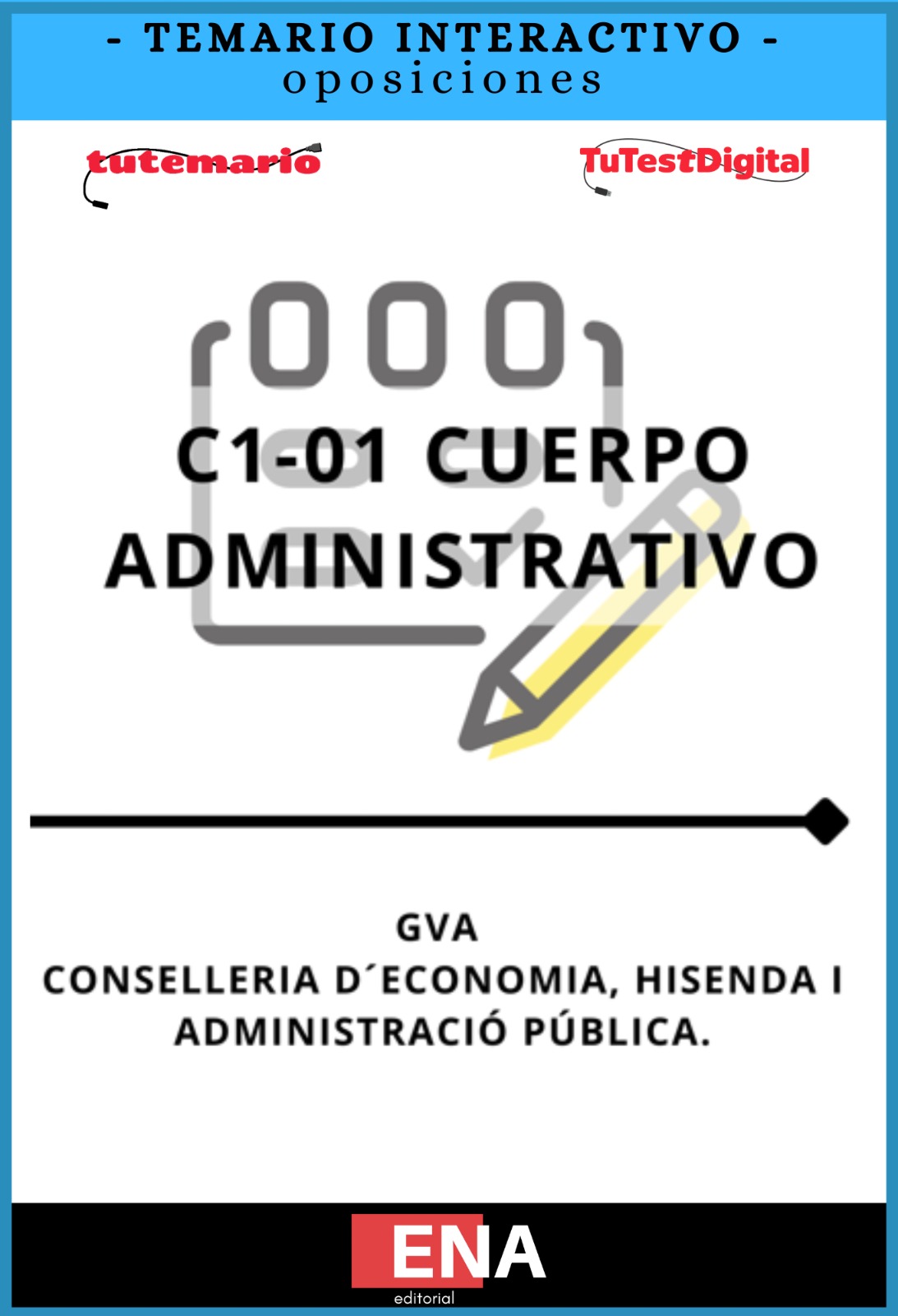 1. TEMARIO INTERACTIVO. Oposición Cuerpo Administrativo C1-01 GVA ED 2026