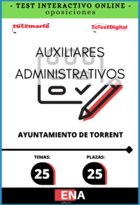 Material de estudio TEMARIOS y TEST para la convocatoria Oposición 25 Auxiliar Administrativo Ayuntamiento de Torrent ED. 2026