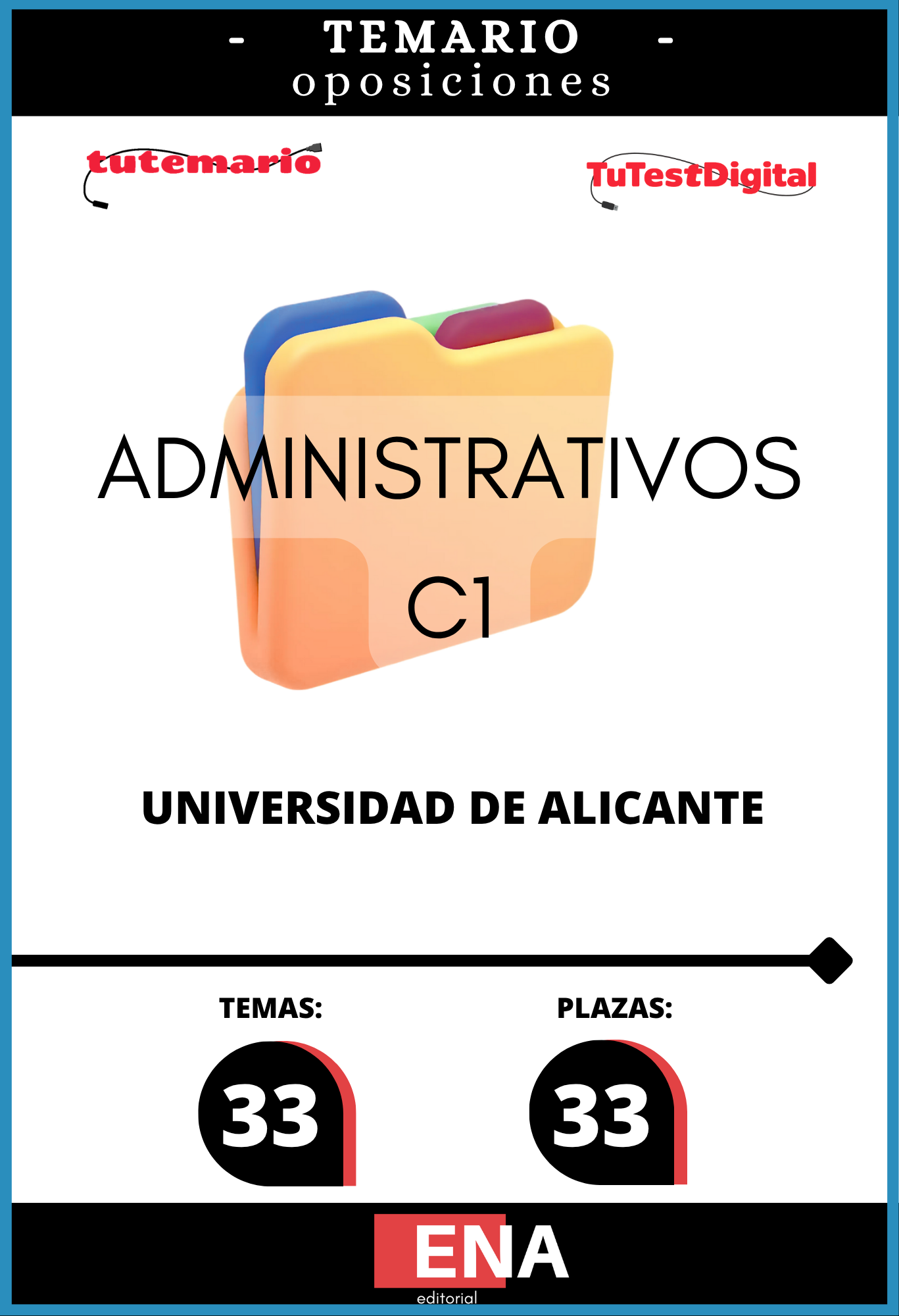 Material de estudio TEMARIOS y TEST para la convocatoria Oposición 33 Administrativos C-1 Universidad de Alicante ED 2026