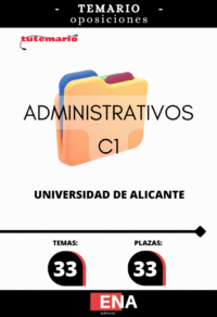 Material de estudio TEMARIOS y TEST para la convocatoria Oposición 33 Administrativos C-1 Universidad de Alicante ED 2026