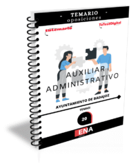 7. TEMARIO Oposición Auxiliar Administrativo Ayuntamiento de Badajoz. Formato ENCUADERNADO