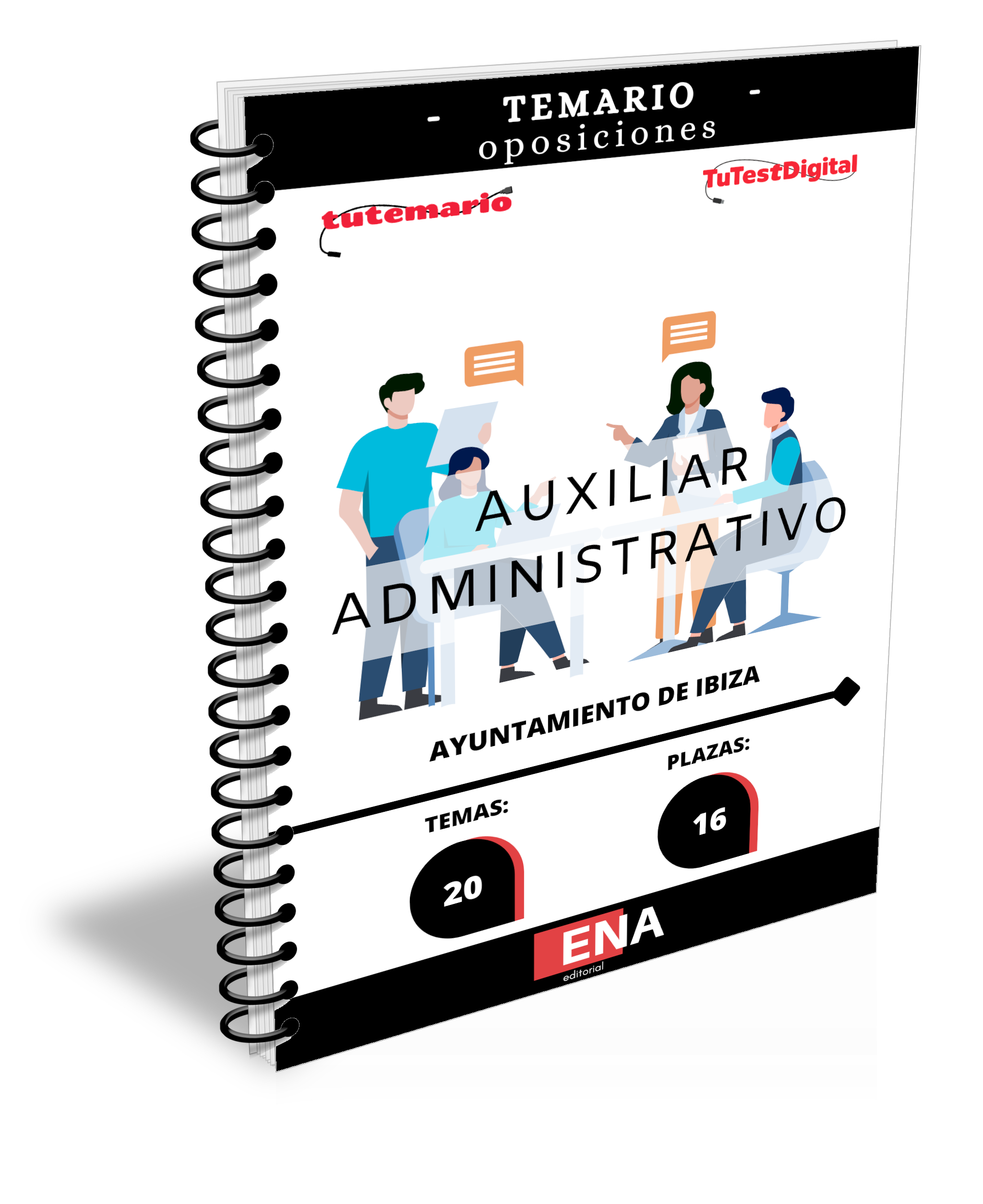 Material de estudio TEMARIOS y TEST para la convocatoria Oposición 16 Auxiliares Administrativos Ayuntamiento de Ibiza ED 2026