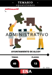 Material de estudio TEMARIOS y TEST para la convocatoria Oposición 13 Administrativos Ayuntamiento de Alcoy