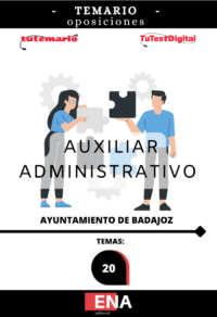 4. TEMARIO Oposición Auxiliar Administrativo Ayuntamiento de Badajoz. FORMATO PDF
