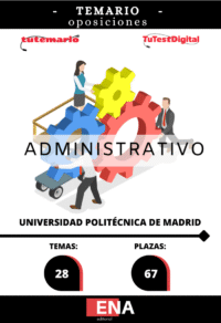 Material de estudio TEMARIOS y TEST para la convocatoria Oposición 67 Administrativo Universidad Politécnica de Madrid ED. 2026